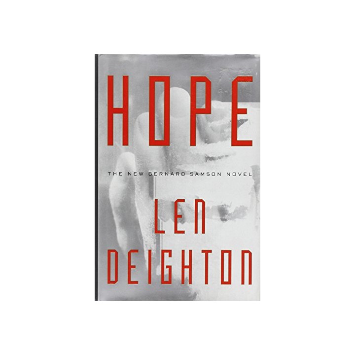 HOPE. THE NEW BERNARD SAMSON NOVEL.